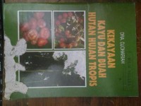 Image of Kekayaan Kayu dan Buah Hutan Hujan Tropis