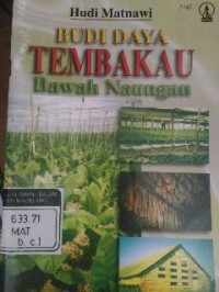 Image of Budi daya Tembakau Bawah Naungan