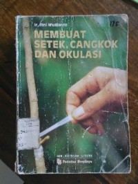 Image of Membuat Setek, Cangkok dan Okulasi