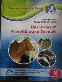 Image of Dasar-dasar Pemeliharan Ternak Kelas X Semester 2