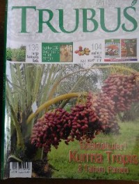 Image of TRUBUS : Spektakuler! Kurma Tropis 3 Tahun Panen