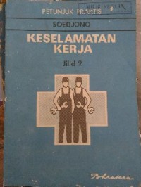 Image of Petunjuk Praktis Keselamatan Kerja Jilid 2