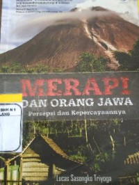 Image of Merapi dan Orang Jawa: Presepsi dan kepercayaan