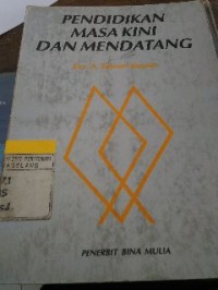 Image of Pendidikan Masa Kini dan Mendatang