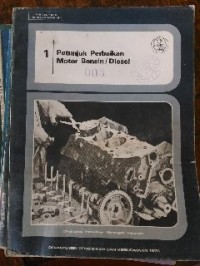 Image of Petunjuk Perbaikan Motor Bensin/ Diesel 1