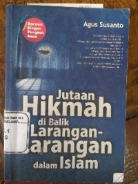 Image of Jutaan Hikmah di Balik Larangan-larangan dalam Islam