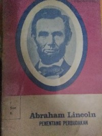 Image of Abraham Lincoln: Penentang Perbudakan