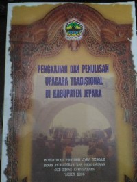 Image of Pengkajian dan penulisan upacara tradisional di kabupaten jepara