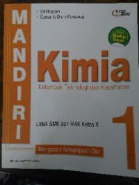Image of Kimia Mandiri 1: Kelompok Teknologi dan Kesehatan Kelas X