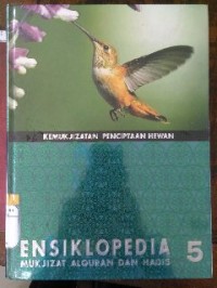 Image of Ensiklopedia Mukjizat Al-Quran dan Hadis 5: Kemukjizatan Penciptaan Hewan