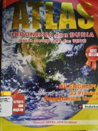 Image of Atlas indonesia dan dunia: untuk sd/smp/sma dan umum