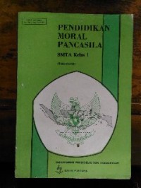 Image of Pendidikan Moral Pancasila SMTA Kelas 1
