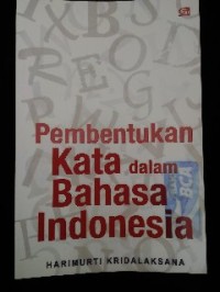 Image of Pembentukan Kata dalam Bahasa Indonesia