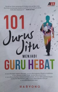 Image of 101 Jurus Jitu Menjadi Guru Hebat