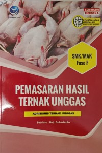 Image of Pemasaran Hasil Ternak Unggas (Agribisnis Ternak Unggas) SMK/MAK Fase F